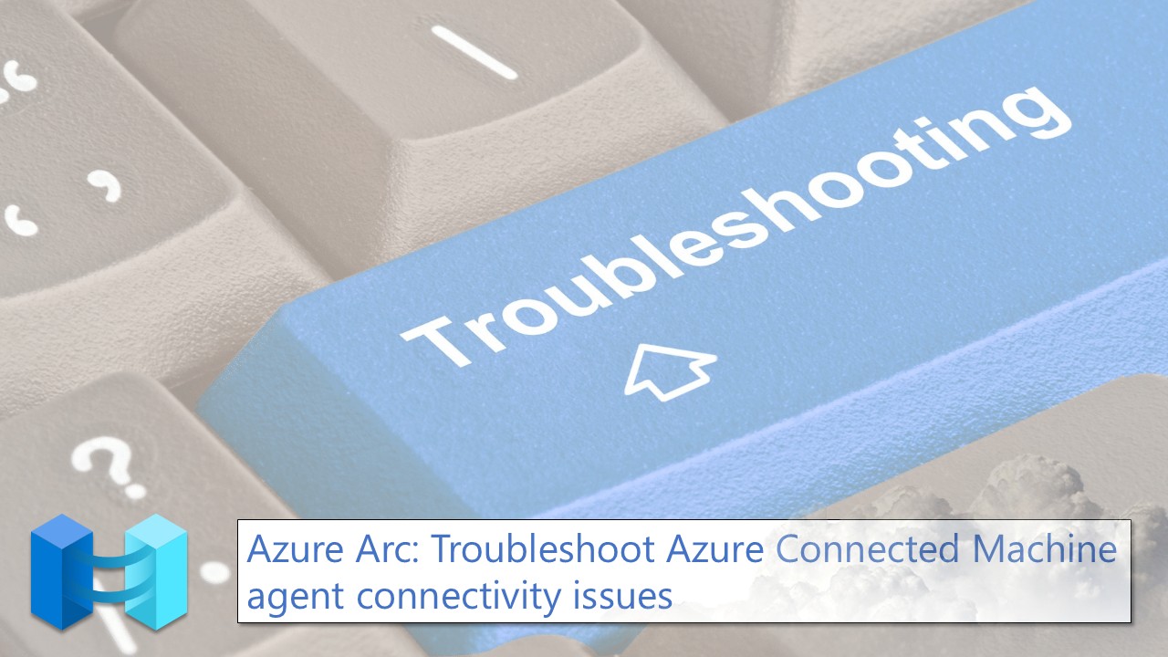 Azure Back to School 2025 – Azure Arc Under the Hood